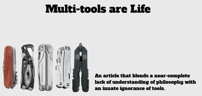 Multi-tools are life